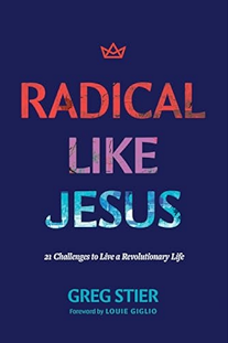 Radical Like Jesus